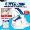 Single Suction Mount Handle