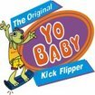 Yo Baby Kick Flipper