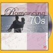 Romancing The 70s Time Life Music