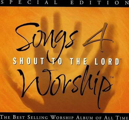 Songs 4 Worship Shout To The Lord Time Life Music
